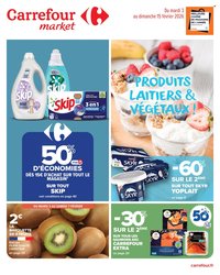 Catalogue CARREFOUR MARKET - LES PRODUITS LAITIERS & VÉGÉTAUX