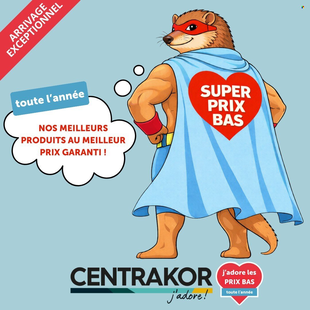 Catalogue CENTRAKOR - Super prix bas