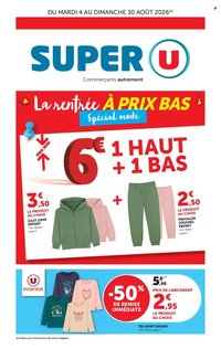 Catalogue SUPER U - La rentrée à prix bas special mode
