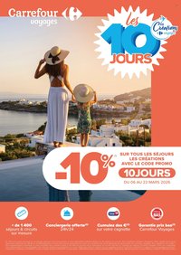 Catalogue CARREFOUR - LES 10 JOURS LES CRÉATIONS CARREFOUR VOYAGES