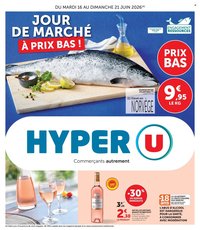 Catalogue HYPER U - Jour de marché à prix bas !