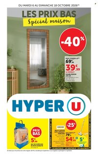Catalogue HYPER U - La Maison à prix bas