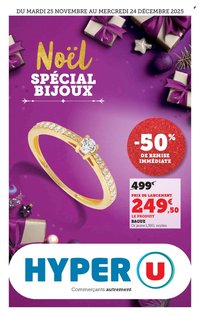 Catalogue HYPER U - Noël spécial bijoux (2025-11-25 - 2025-12-24)