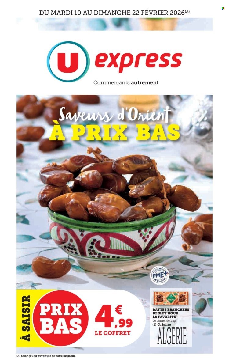 Catalogue U EXPRESS - Saveurs d'Orient à prix bas (2026-02-10 - 2026-02-22)
