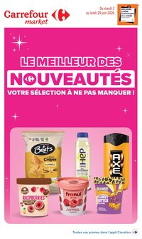 Catalogue CARREFOUR MARKET - LE MEILLEUR DES NOUVEAUTES DE JUIN