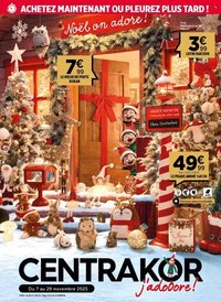 Catalogue CENTRAKOR - Noël on adore!