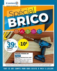 Catalogue E.LECLERC - DEPENSER MOINS + CAHIER BRICO REGION