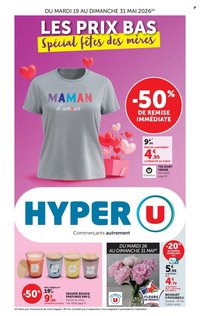 Catalogue HYPER U - Fête des Mères !