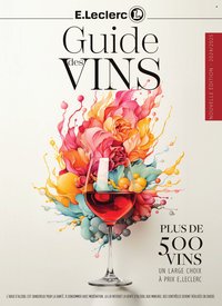 Catalogue E.LECLERC - GUIDE DES VINS 2024/2025