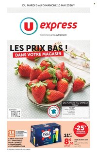 Catalogue U EXPRESS - Les prix bas dans votre magasin (2026-05-05 - 2026-05-10)