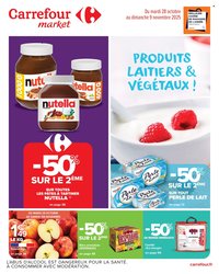 Catalogue CARREFOUR MARKET - PRODUITS LAITIERS & VÉGÉTAUX !