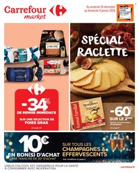 Catalogue CARREFOUR MARKET - SPÉCIAL RACLETTE