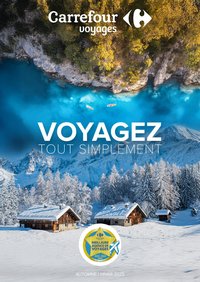 Catalogue CARREFOUR - VOYAGEZ TOUT SIMPLEMENT