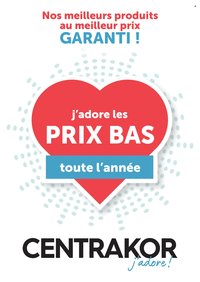 Catalogue CENTRAKOR - PRIX BAS