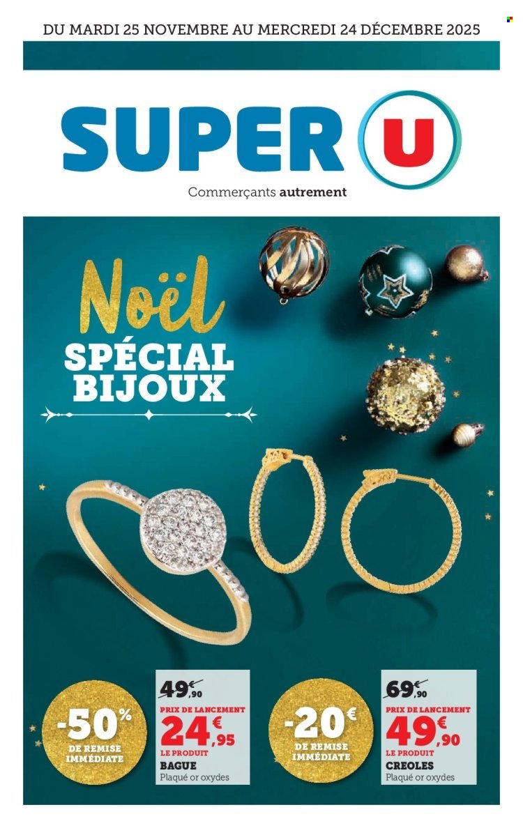 Catalogue SUPER U - Noël spécial bijoux (2025-11-25 - 2025-12-24)