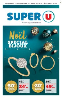 Catalogue SUPER U - Noël spécial bijoux (2025-11-25 - 2025-12-24)