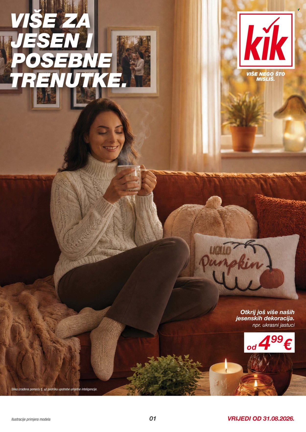 KIK katalog - VIŠE ZA JESEN I POSEBNE TRENUTKE.