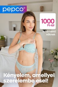 Pepco akciós újság - Fehérnemű kollekció