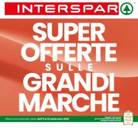 Volantino INTERSPAR - Super Offerte sulle Grandi Marche