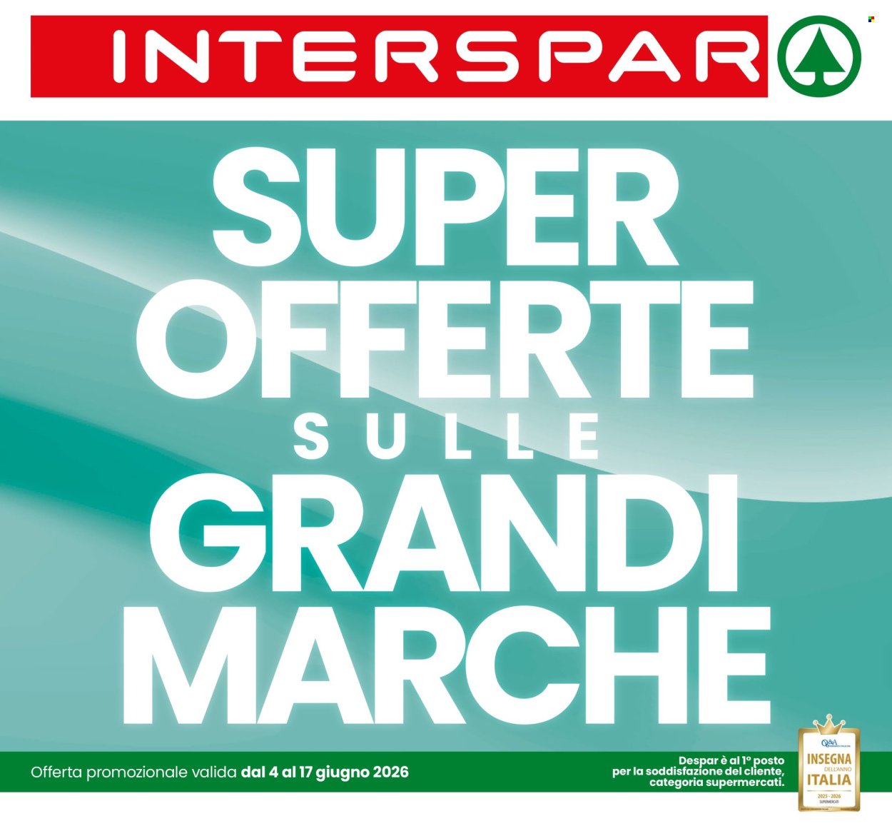 Volantino INTERSPAR - Grandi Marche Grande Convenienza