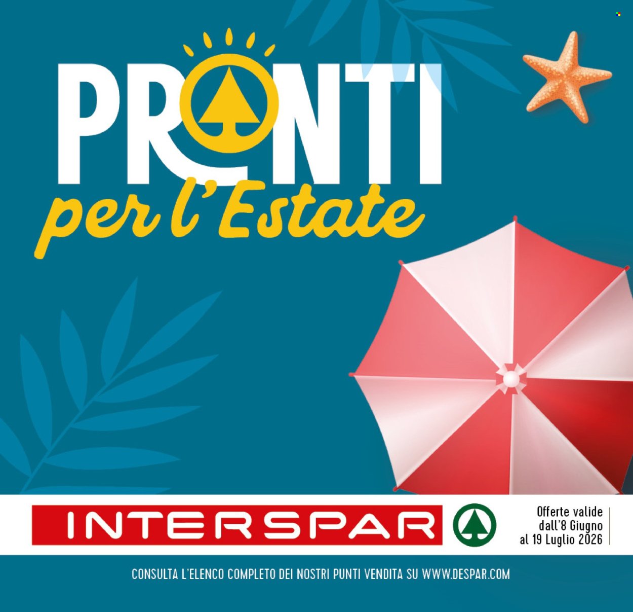Volantino INTERSPAR - Da lunedì 8 giugno 2026