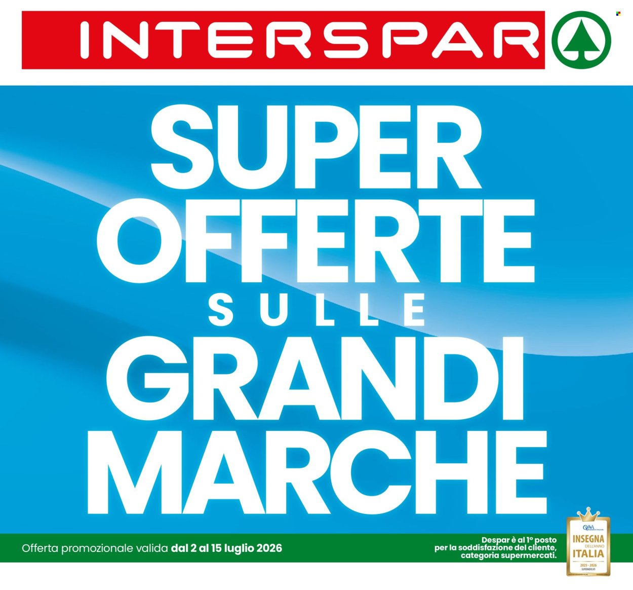 Volantino INTERSPAR - Grandi Marche Grande Convenienza