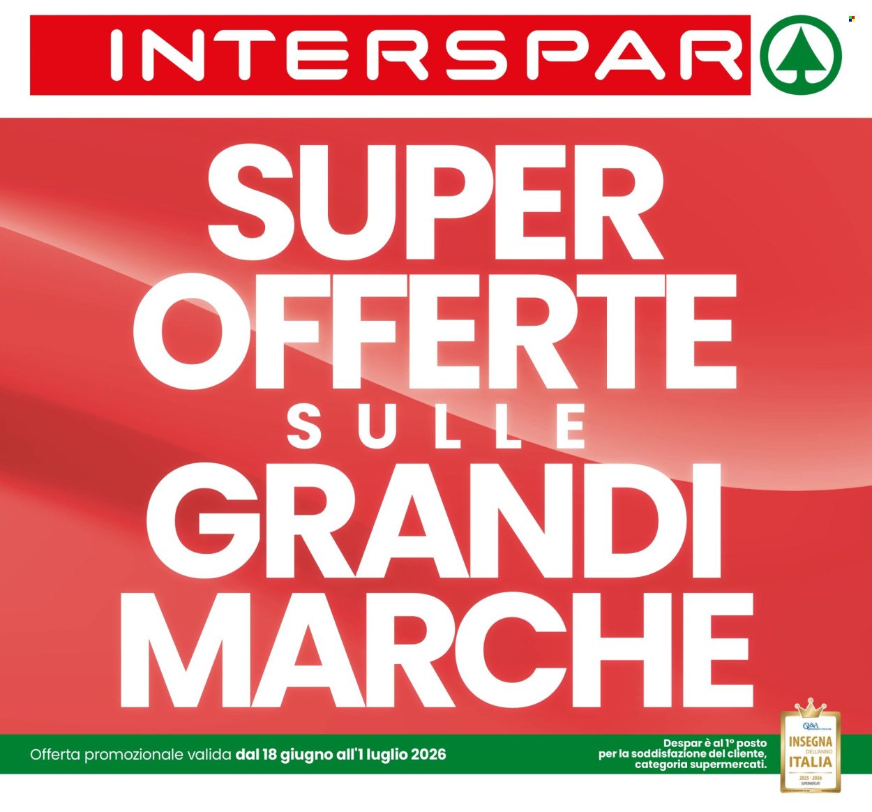Volantino INTERSPAR - Grandi Marche Grande Convenienza