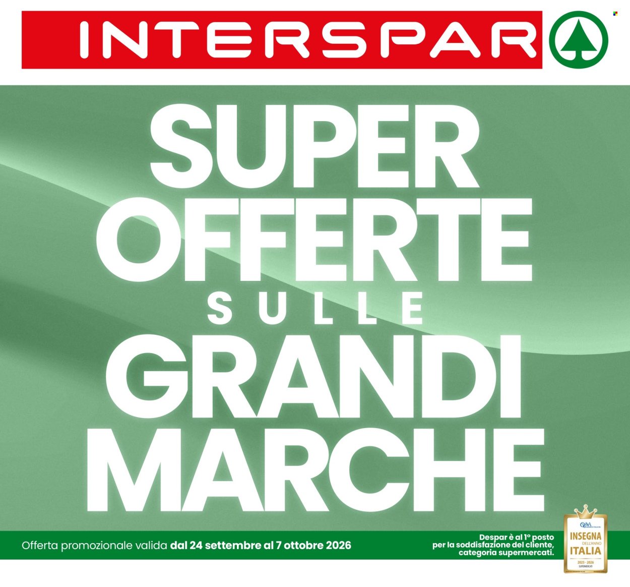 Volantino INTERSPAR - Super Offerte sulle Grandi Marche