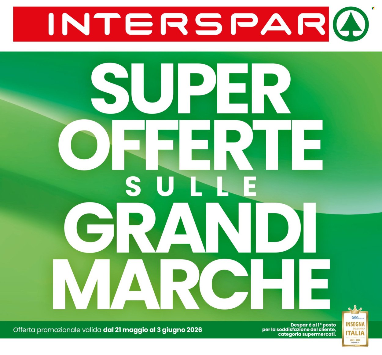 Volantino INTERSPAR - Super Offerte sulle Grandi Marche (2026-05-21 - 2026-06-03)