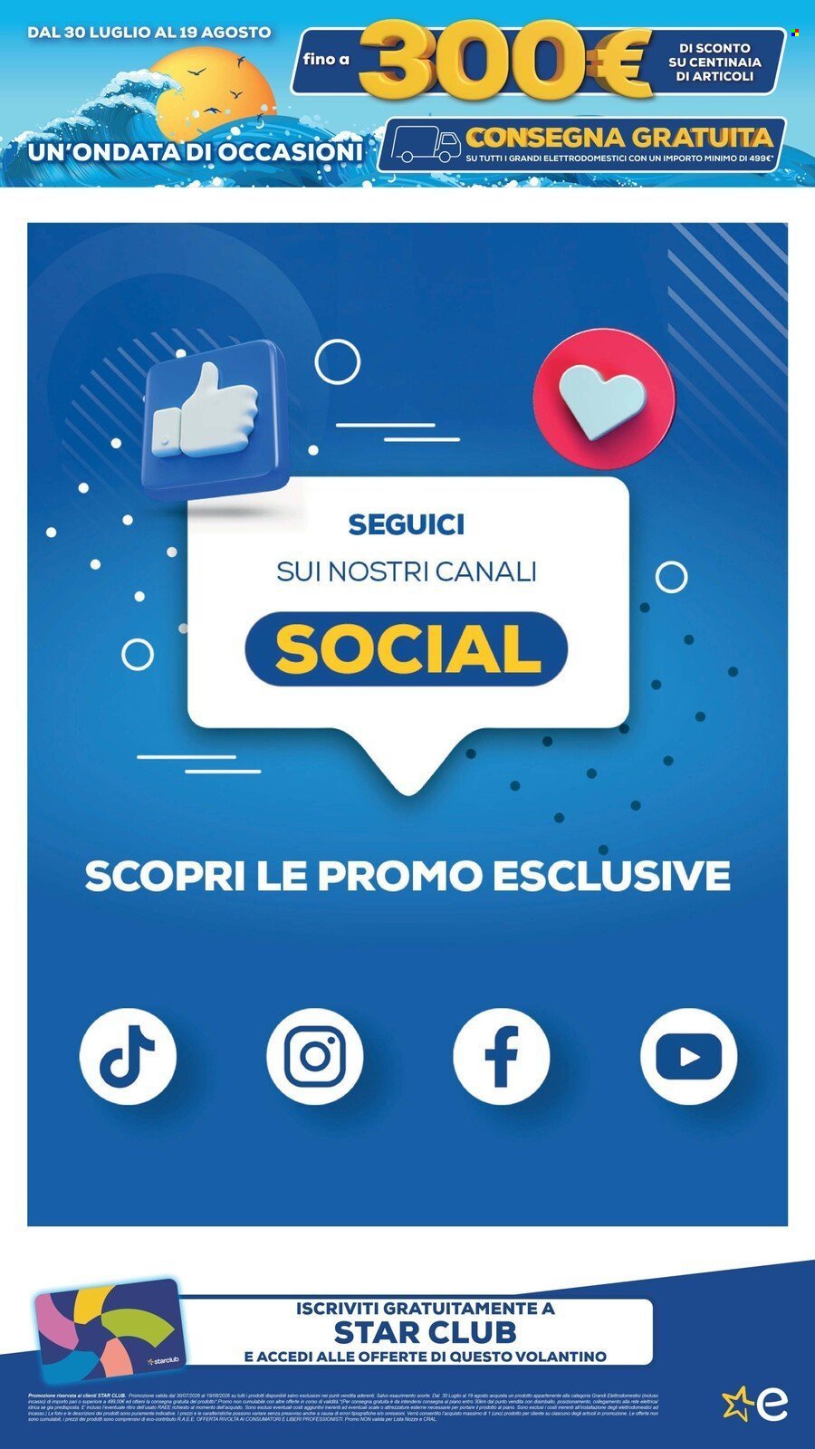 Volantino EURONICS - FINO A MENO 300 E CONSEGNA GRATUITA GRANDI ELETTRODOMESTICI