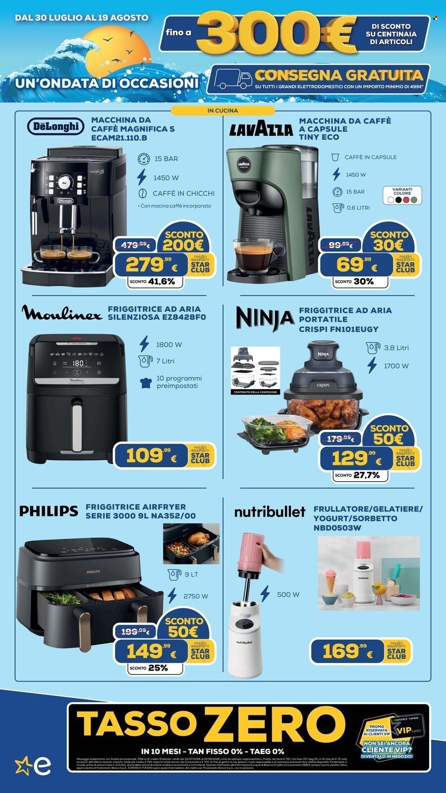 Volantino EURONICS - FINO A MENO 300 E CONSEGNA GRATUITA GRANDI ELETTRODOMESTICI
