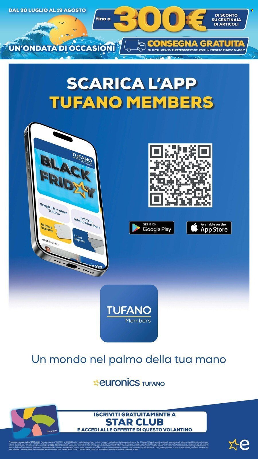 Volantino EURONICS - FINO A MENO 300 E CONSEGNA GRATUITA GRANDI ELETTRODOMESTICI