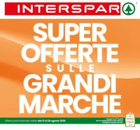 Volantino INTERSPAR - Super Offerte sulle Grandi Marche