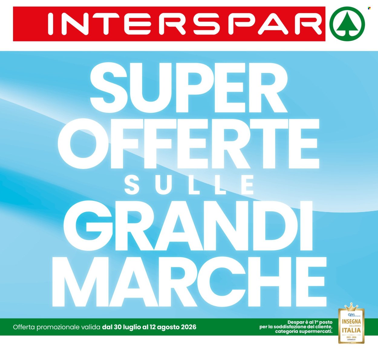 Volantino INTERSPAR - Super Offerte sulle Grandi Marche