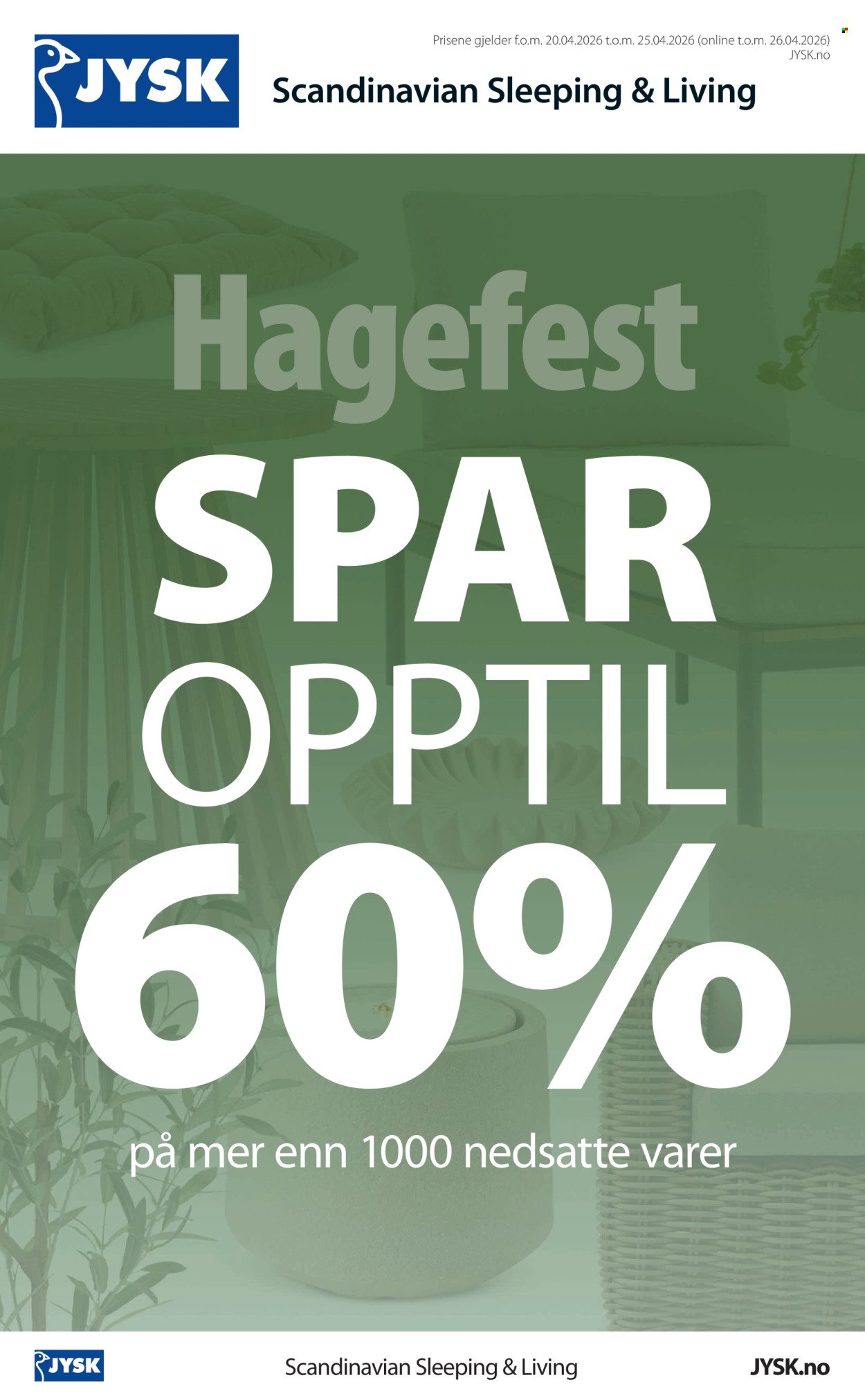 JYSK kundeavis - Fra mandag 20. april 2026 (2026-04-20 - 2026-04-25)