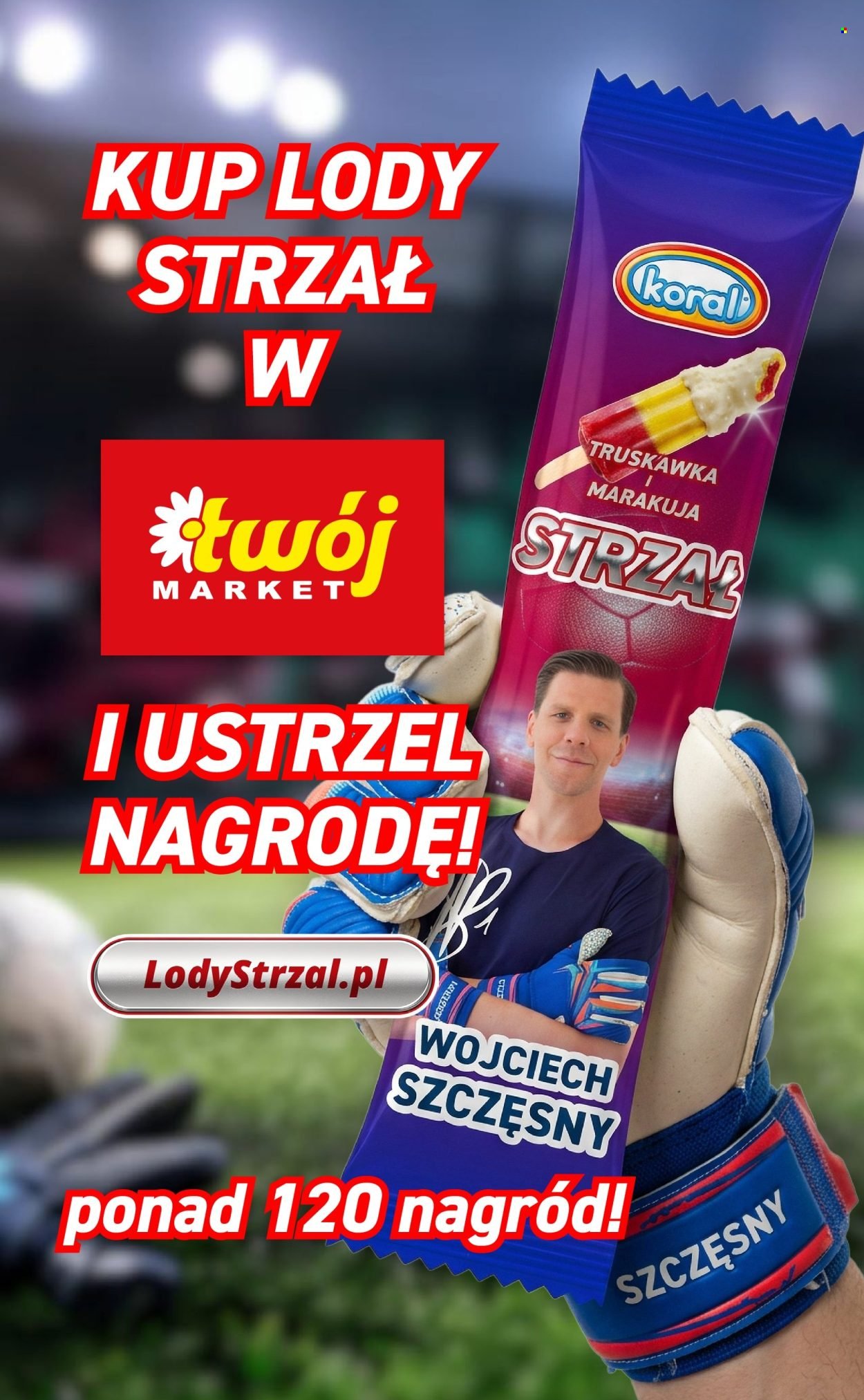 Gazetka TWÓJ MARKET - Letni Strzał