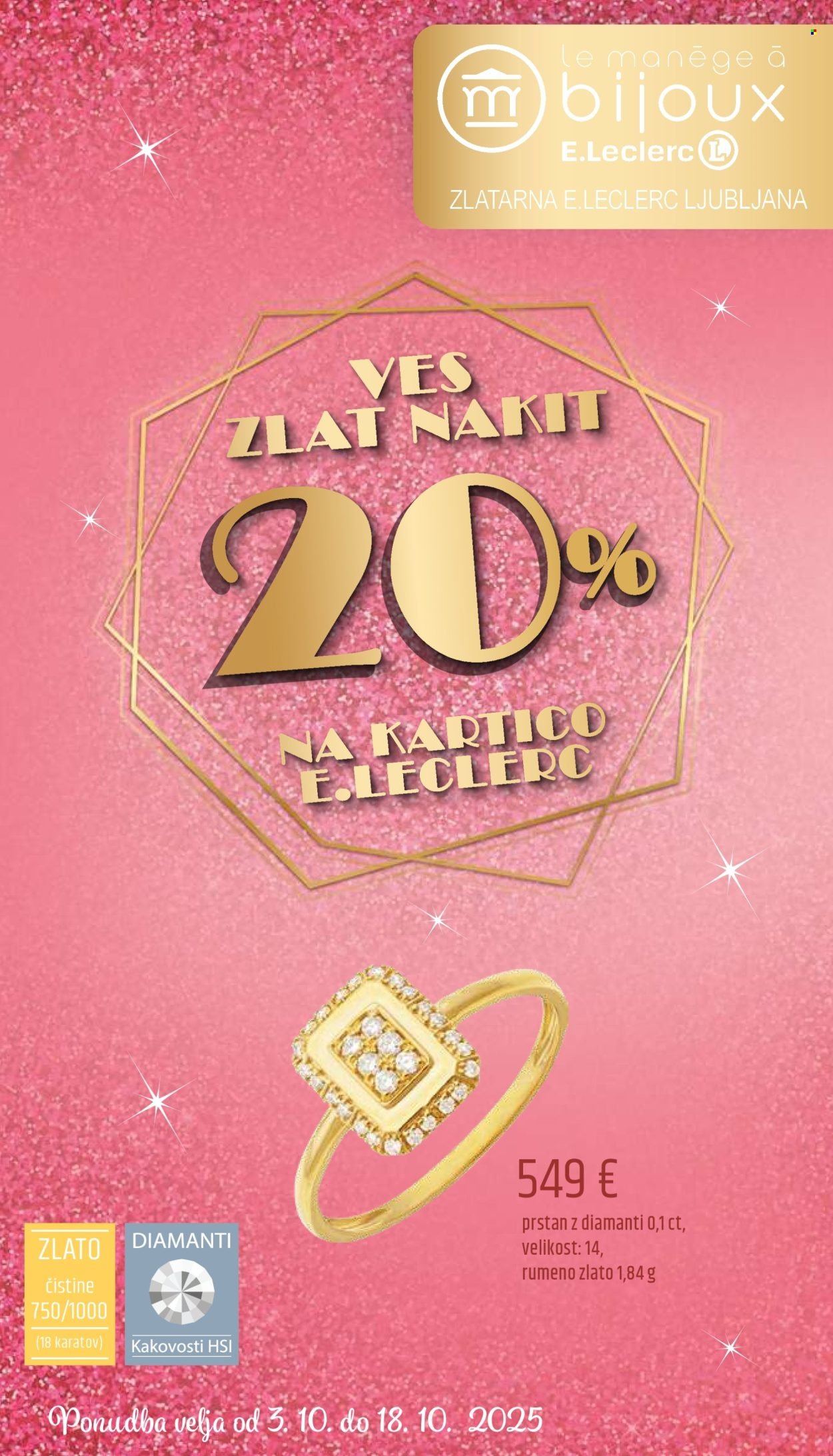 E.LECLERC katalog - Zlatarna Ljubljana (2025-10-03 - 2025-10-18)