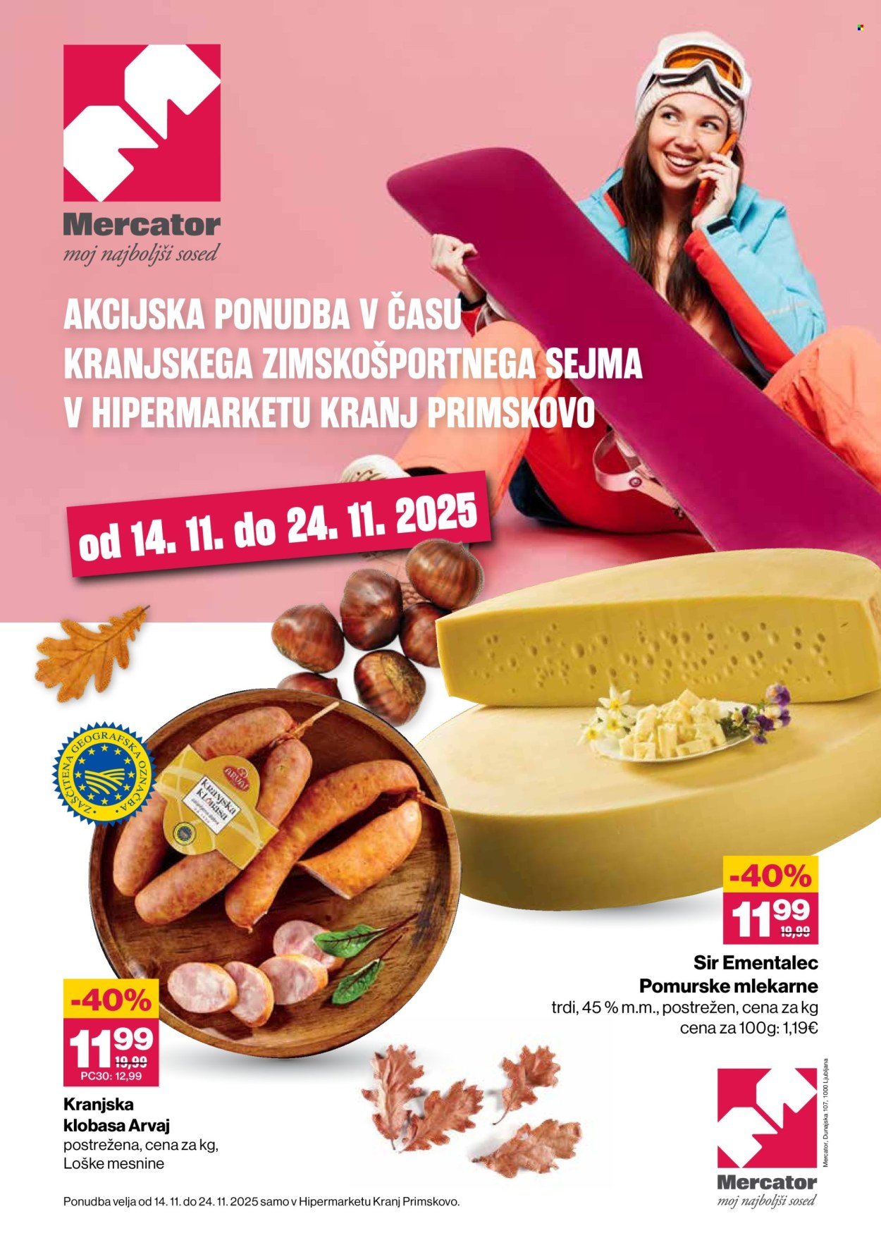 MERCATOR katalog - Hipermarket Kranj Primskovo v času Zimskošportnega sejma (2025-11-14 - 2025-11-24)