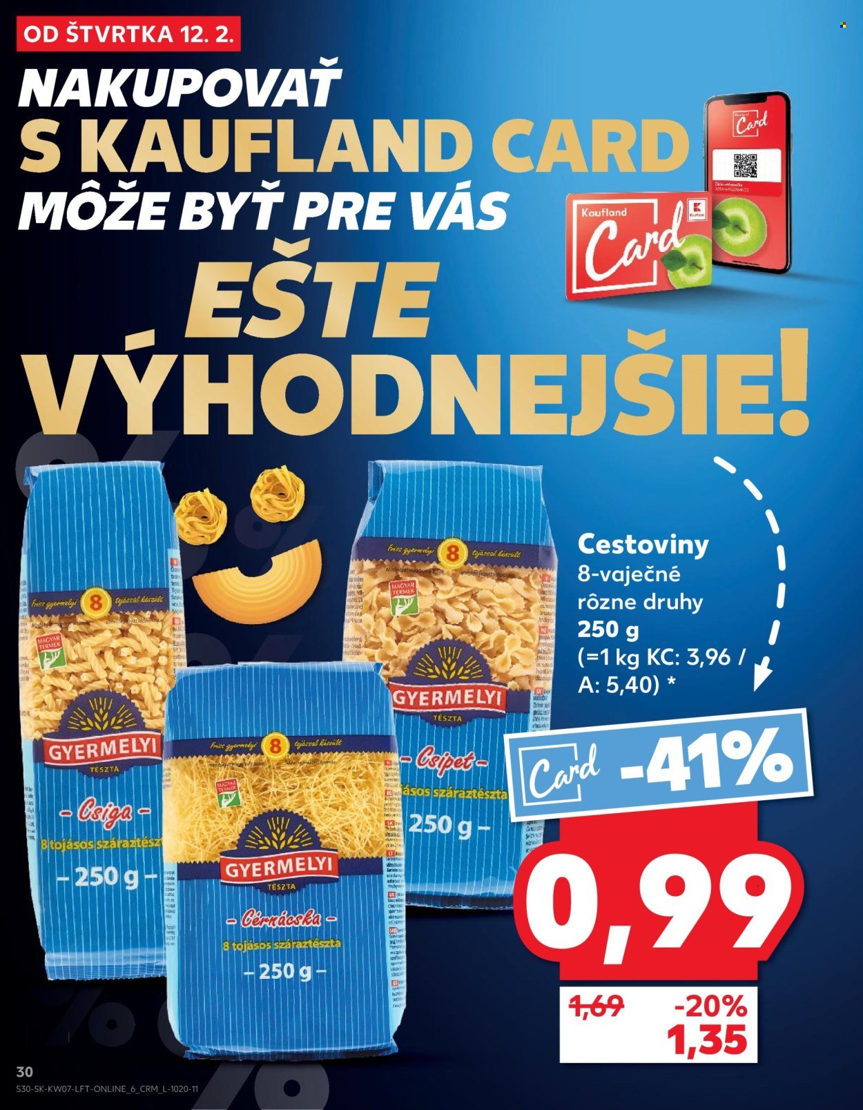 KAUFLAND leták - Od štvrtka 12.2.2026 (2026-02-12 - 2026-02-18) | 30
