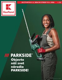 KAUFLAND leták - Objavte náš svet náradia PARKSIDE!