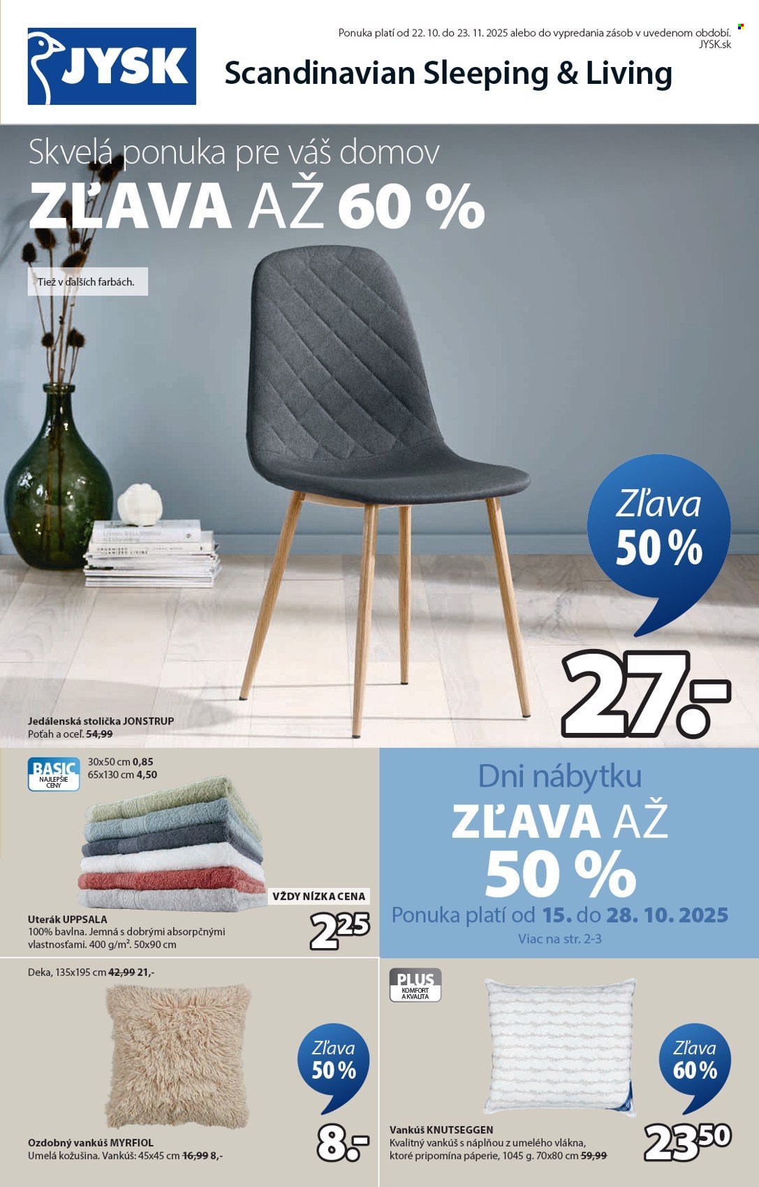 JYSK leták - Od stredy 22.10.2025 (2025-10-22 - 2025-11-23) | 2
