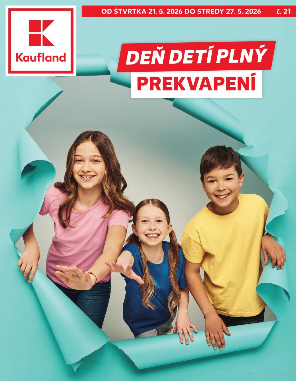 KAUFLAND leták - DEŇ DETÍ PLNÝ PREKVAPENÍ (2026-05-21 - 2026-05-27) | 1