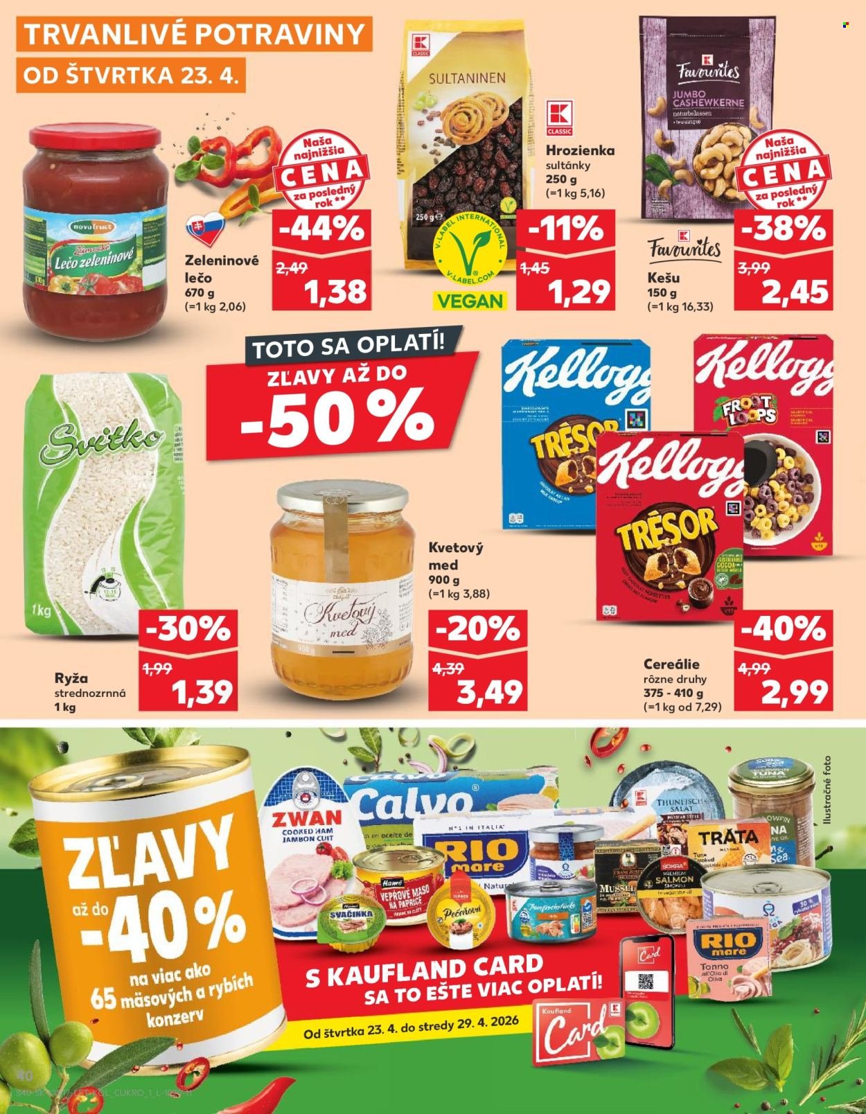 KAUFLAND leták - Od štvrtka 23.4.2026 (2026-04-23 - 2026-04-29) | 40