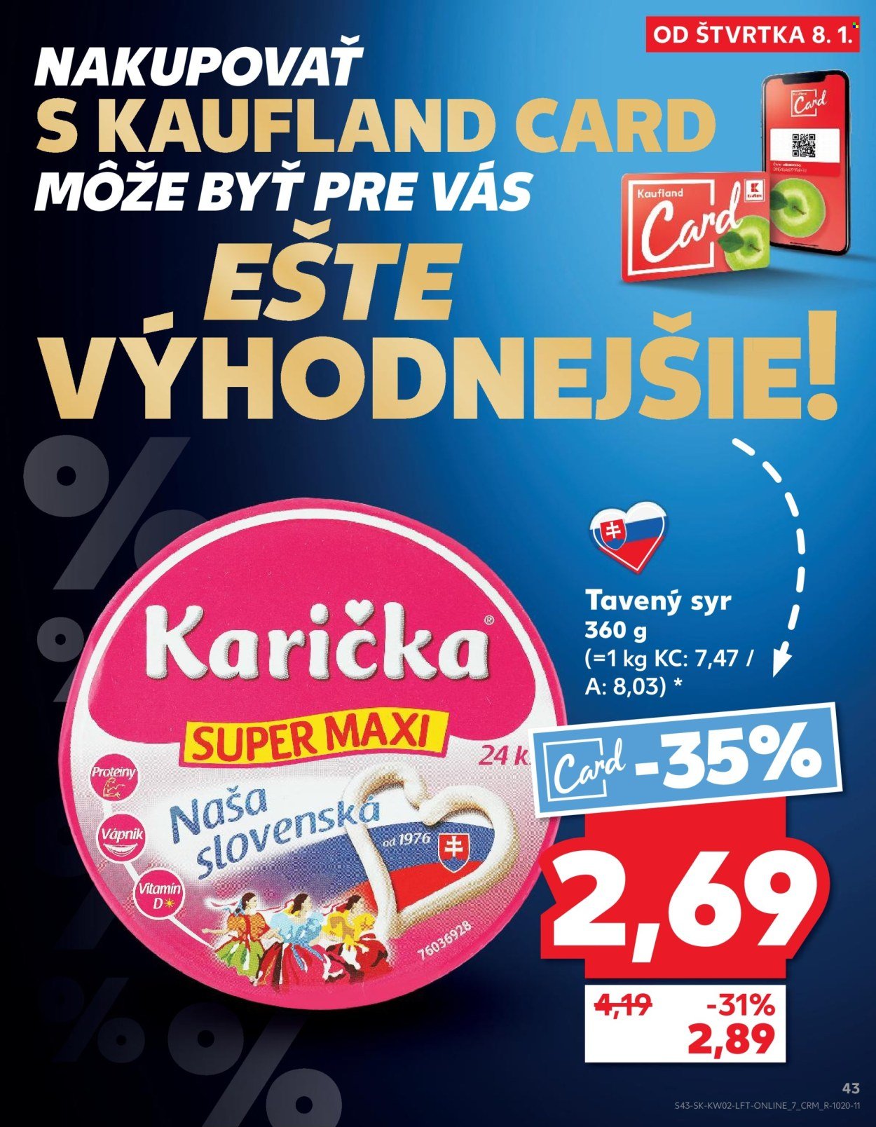 KAUFLAND leták - Od štvrtka 8.1.2026 (2026-01-08 - 2026-01-14) | 43