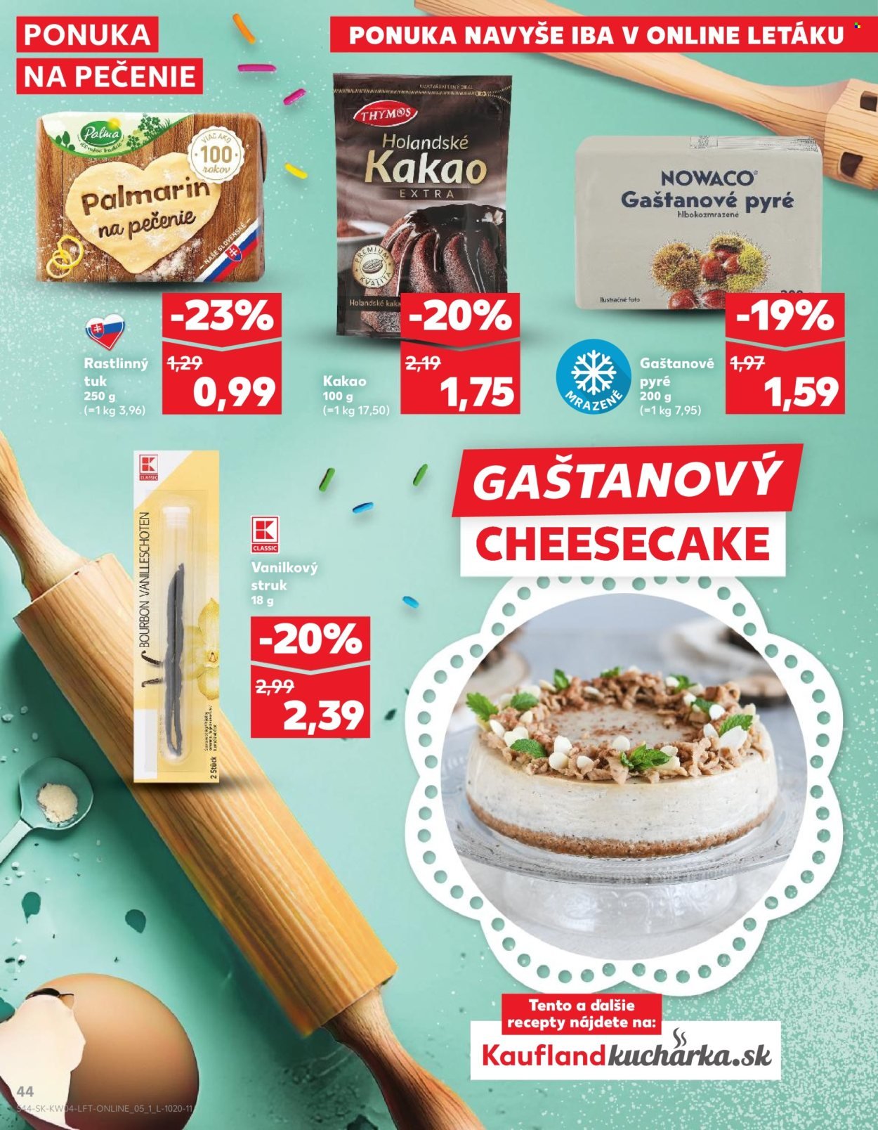KAUFLAND leták - Od štvrtka 22.1.2026 (2026-01-22 - 2026-01-28) | 44