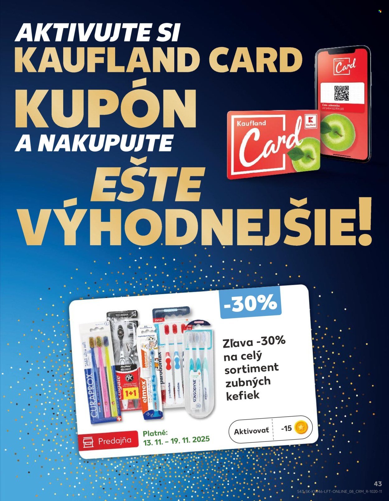 KAUFLAND leták - Od štvrtka 13.11.2025 (2025-11-13 - 2025-11-19) | 43