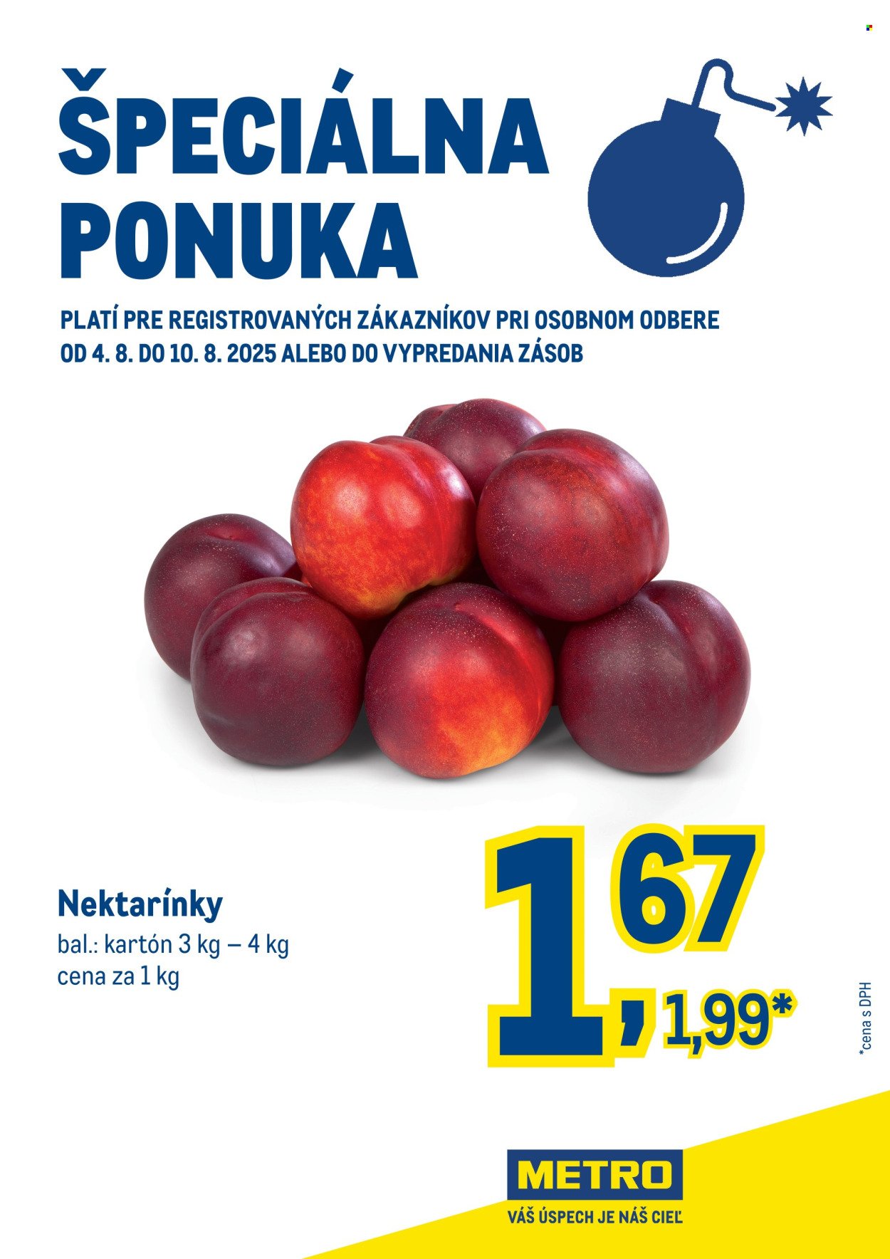 METRO leták - Špeciálna ponuka - Nektarínky (2025-08-04 - 2025-08-10) | 1