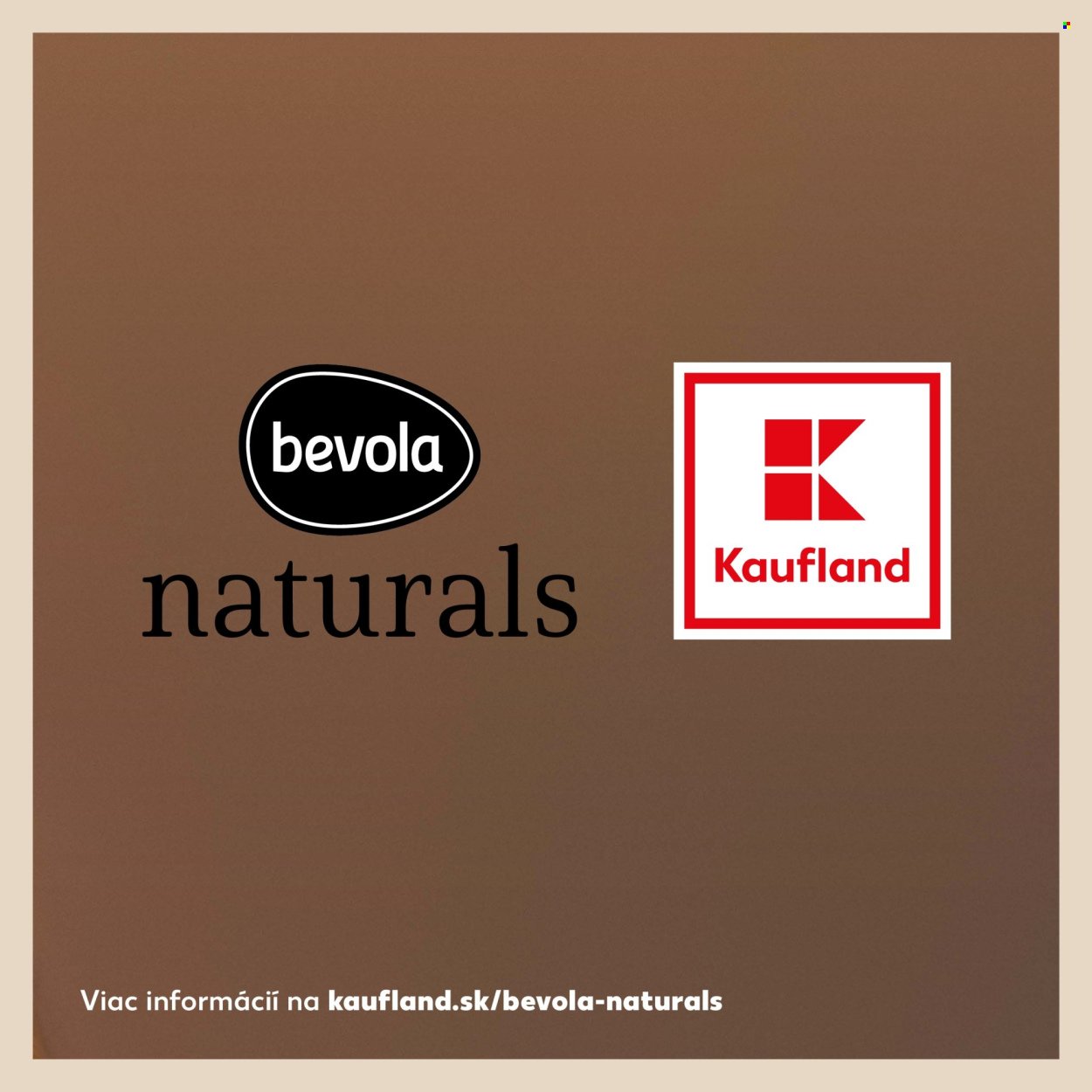 KAUFLAND leták - O PRIRODZENOSŤ SA TREBA STARAŤ