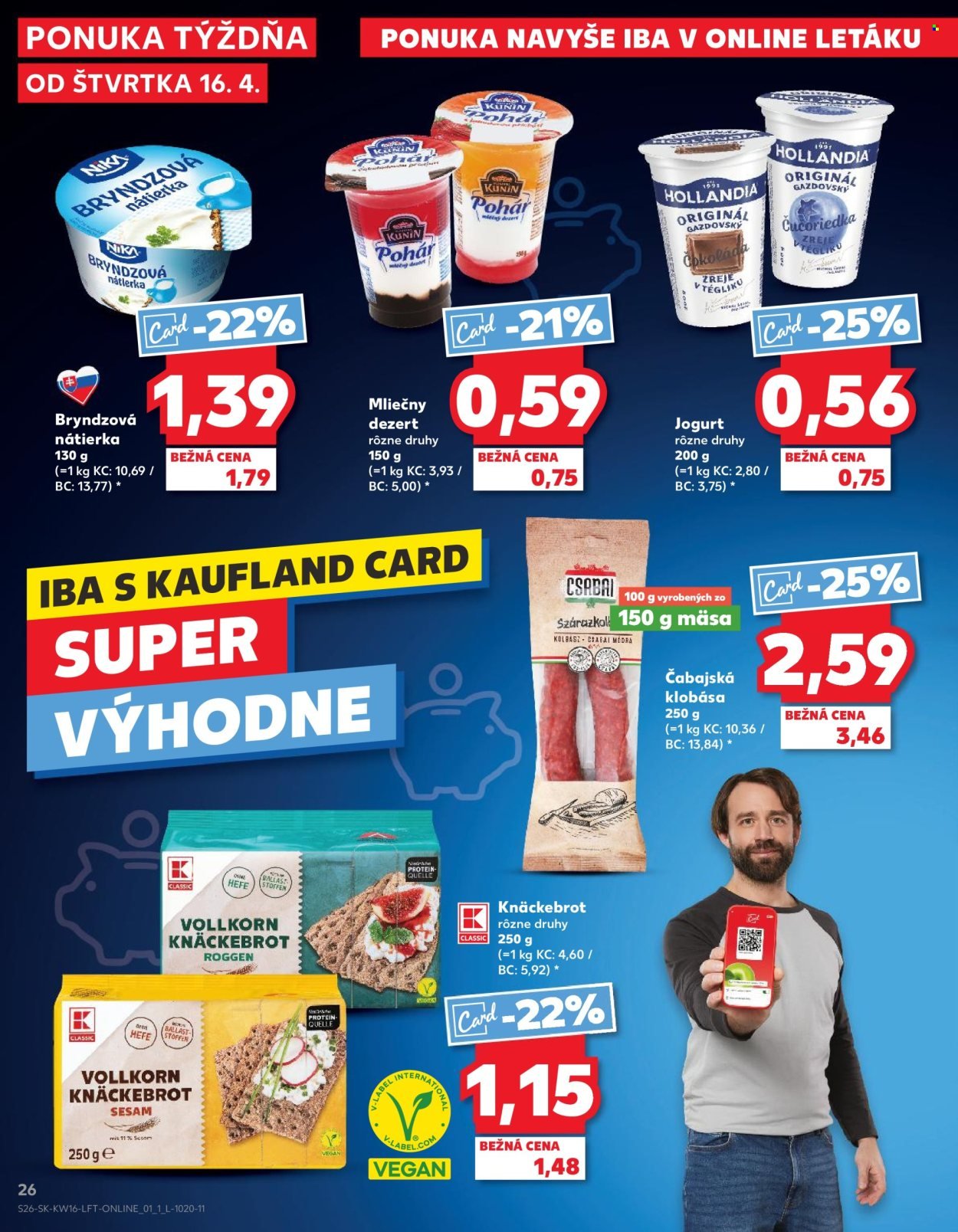 KAUFLAND leták - Od štvrtka 16.4.2026 (2026-04-16 - 2026-04-22) | 26