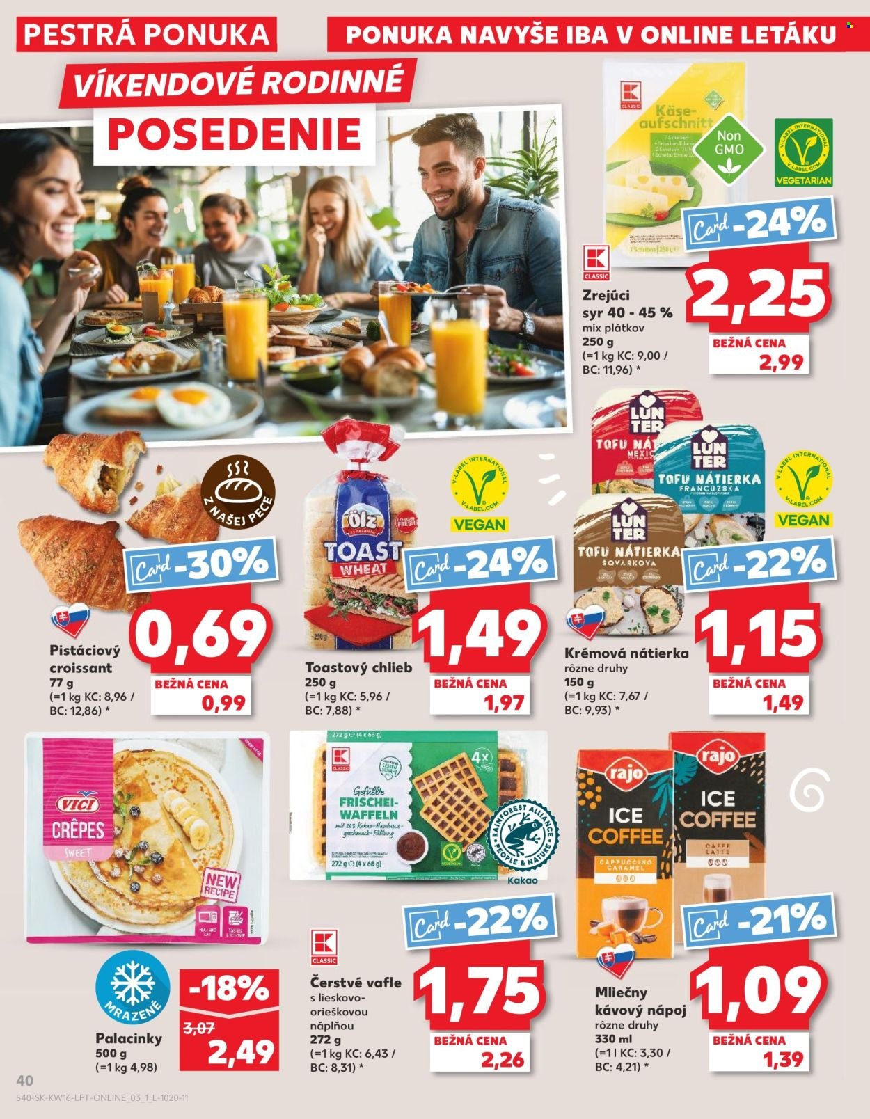 KAUFLAND leták - Od štvrtka 16.4.2026 (2026-04-16 - 2026-04-22) | 40